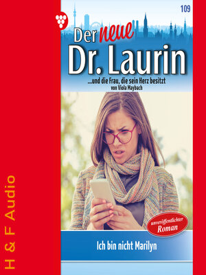 cover image of Ich bin nicht Marilyn!--Der neue Dr. Laurin, Band 109 (ungekürzt)